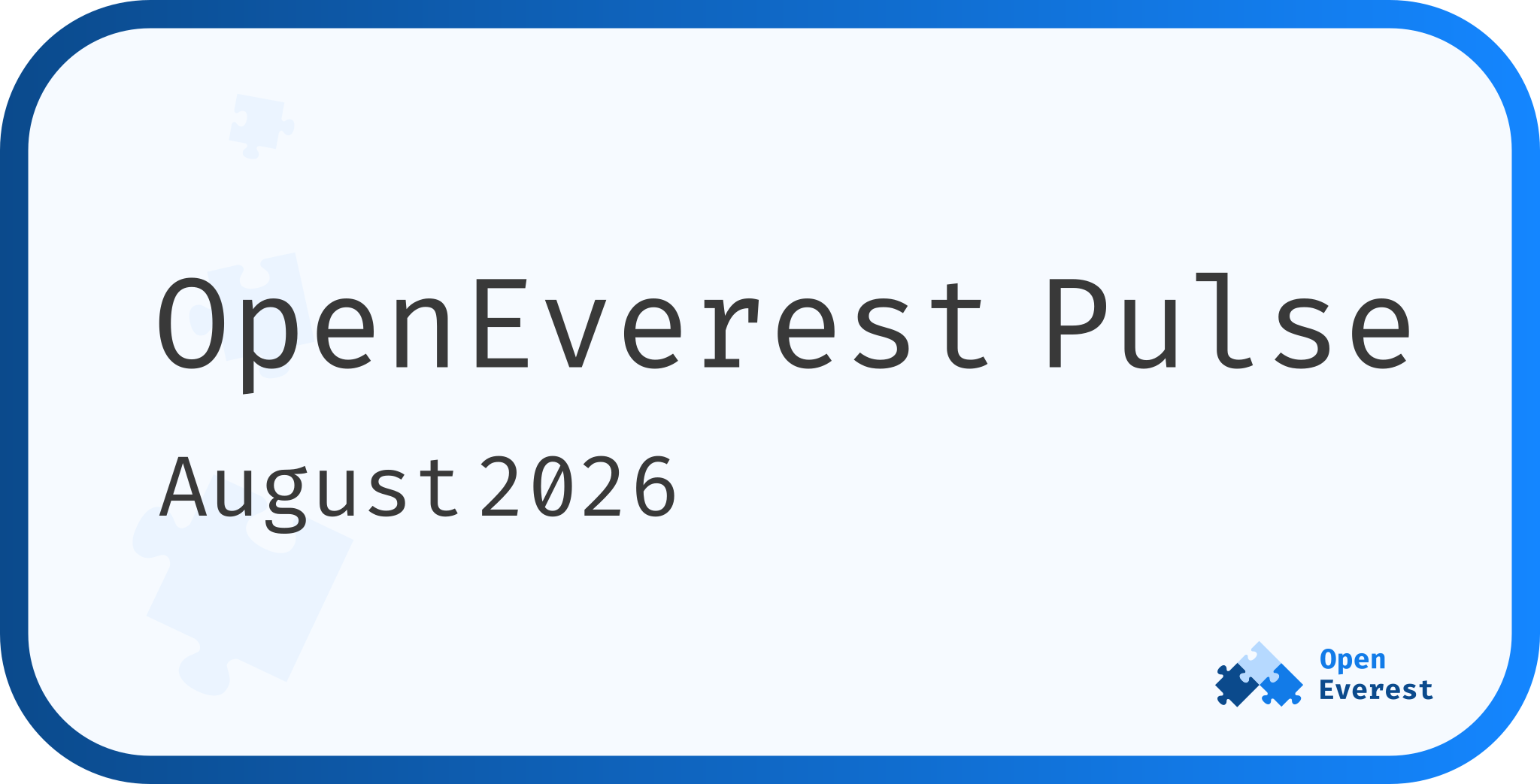 OpenEverest Pulse: August 2026